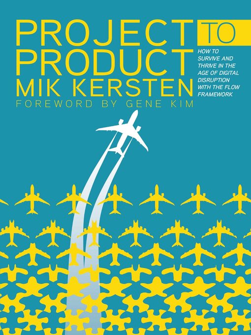 Title details for Project to Product by Mik Kersten - Available